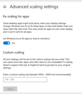 Figure 9 shows the "Advanced scaling settings" window showing option for fix scaling for apps.